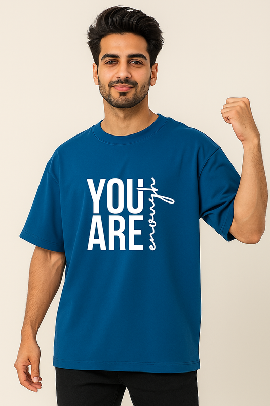You Are Enough Oversized Drop Shoulder T-Shirt